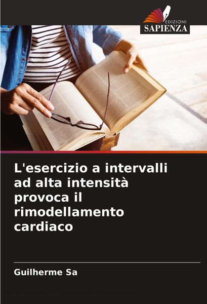 Produktbild: L'esercizio a intervalli ad alta intensit&agrave; provoca il rimodellamento cardiaco