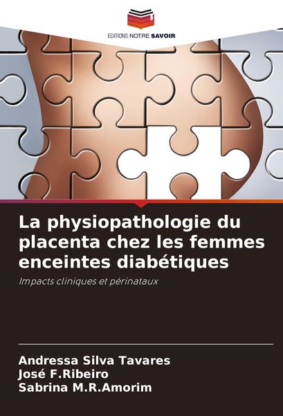 Produktbild: La physiopathologie du placenta chez les femmes enceintes diab&eacute;tiques