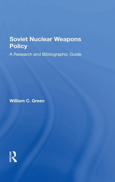 Produktbild: Soviet Nuclear Weapons Policy