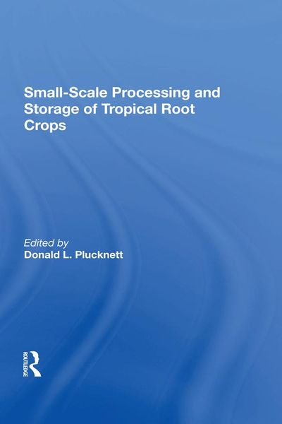 Produktbild: Smallscale Processing And Storage Of Tropical Root Crops