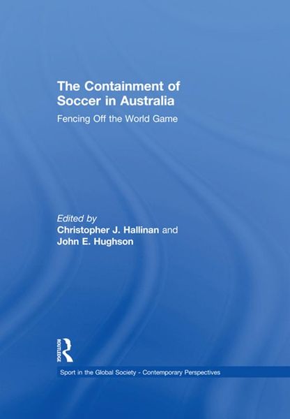 Produktbild: The Containment of Soccer in Australia