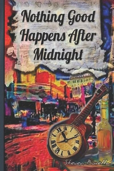 Produktbild: Borella, S: Nothing Good Happens After Midnight