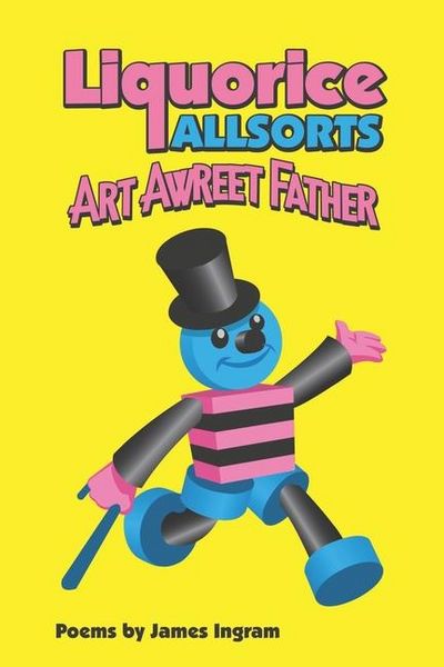 Produktbild: Ingram, J: Liquorice Allsorts Art Awreet Father