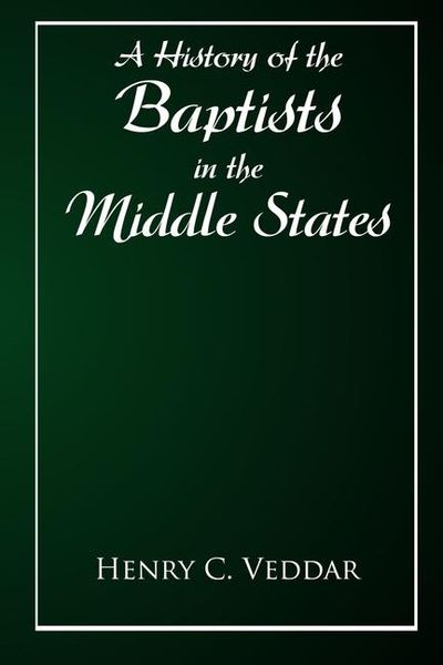 Produktbild: A History of the Baptists in the Middle States