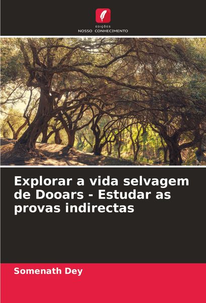Produktbild: Explorar a vida selvagem de Dooars - Estudar as provas indirectas