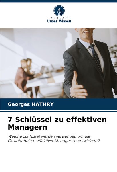 Produktbild: 7 Schl&uuml;ssel zu effektiven Managern