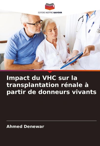 Produktbild: Impact du VHC sur la transplantation r&eacute;nale &agrave; partir de donneurs vivants