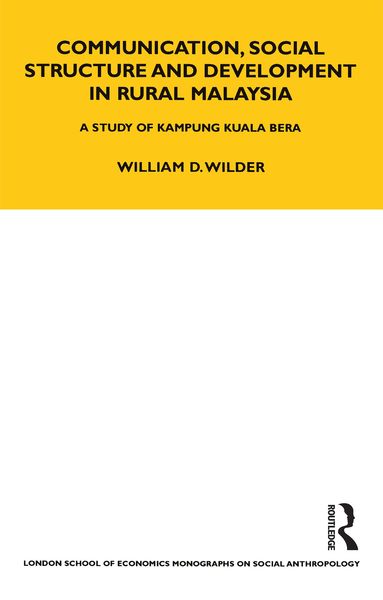 Produktbild: Communication, Social Structure and Development in Rural Malaysia