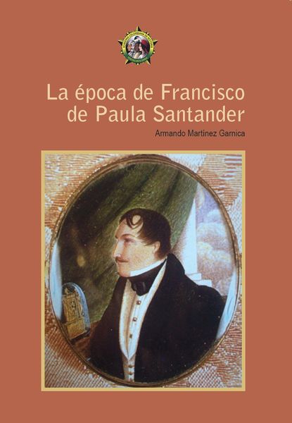 Produktbild: La &eacute;poca de Francisco de Paula Santander