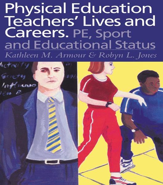 Produktbild: Physical Education: Teachers' Lives And Careers