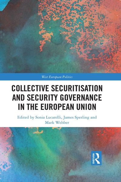 Produktbild: Collective Securitisation and Security Governance in the European Union