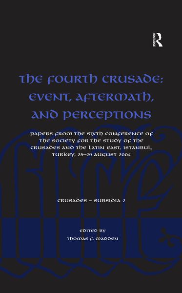 Produktbild: The Fourth Crusade: Event, Aftermath, and Perceptions