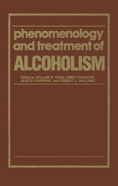 Produktbild: Phenomenology and Treatment of ALCOHOLISM