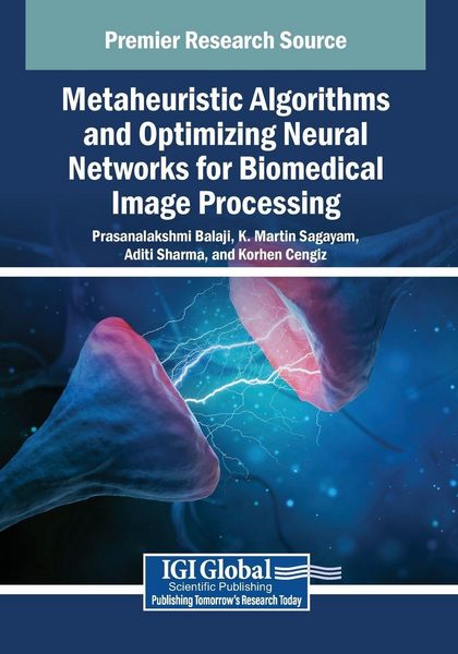 Produktbild: Metaheuristic Algorithms and Optimizing Neural Networks for Biomedical Image Processing
