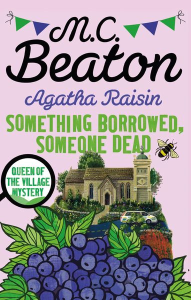 Produktbild: Agatha Raisin: Something Borrowed, Someone Dead
