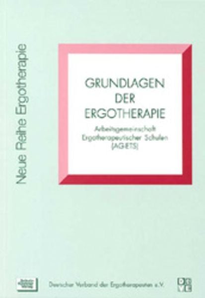 Grundlagen der Ergotherapie