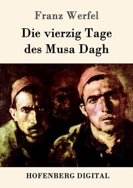 Produktbild: Die vierzig Tage des Musa Dagh