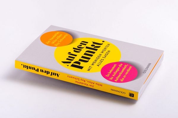 Produktbild: Auf den Punkt &ndash; Mit wenigen Worten alles sagen