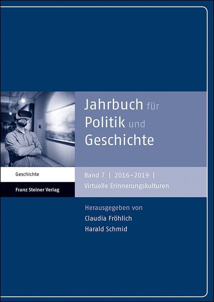 Produktbild: Jahrbuch f&uuml;r Politik und Geschichte 7 (2016&ndash;2019)