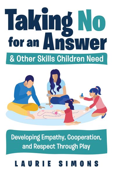 Produktbild: Taking No for an Answer and Other Skills Children Need