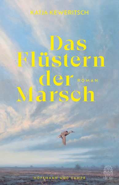 Das Flüstern der Marsch, Gebundene Ausgabe von Katja Keweritsch, Hoffmann Und Campe