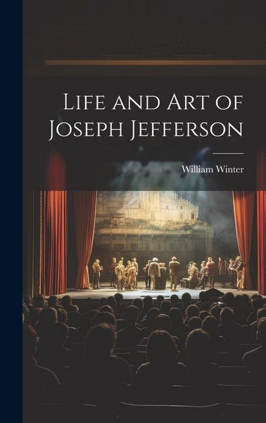 Produktbild: Life and Art of Joseph Jefferson