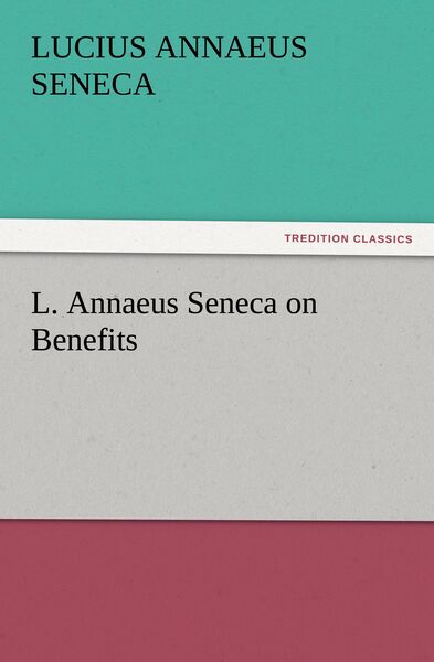 Produktbild: L. Annaeus Seneca on Benefits