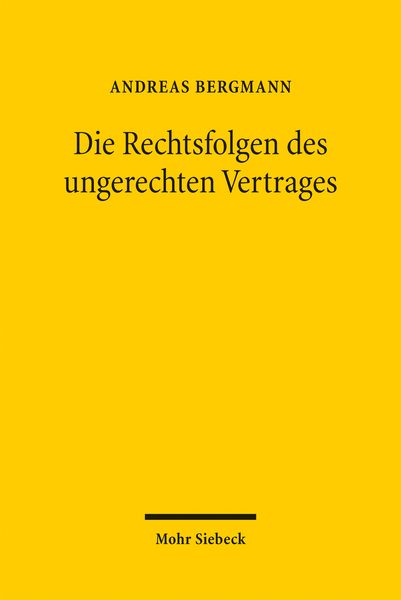 Produktbild: Die Rechtsfolgen des ungerechten Vertrages