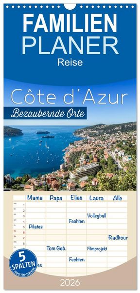 Produktbild: Familienplaner 2026 - C&Ocirc;TE D&rsquo;AZUR Bezaubernde Orte mit 5 Spalten (Wandkalender, 21 x 45 cm) CALVENDO