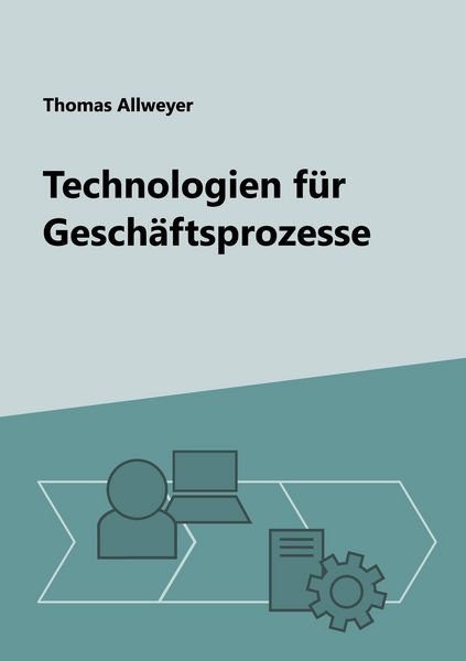 Produktbild: Technologien f&uuml;r Gesch&auml;ftsprozesse