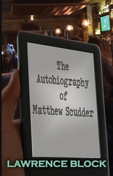 Produktbild: The Autobiography of Matthew Scudder
