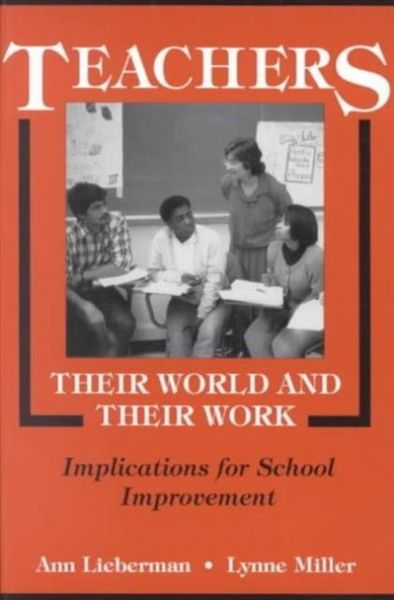 Produktbild: Lieberman, A: Teachers - Their World and Their Work