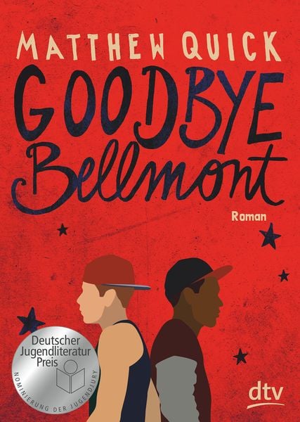 Goodbye Bellmont, Taschenbuch von Matthew Quick, dtv