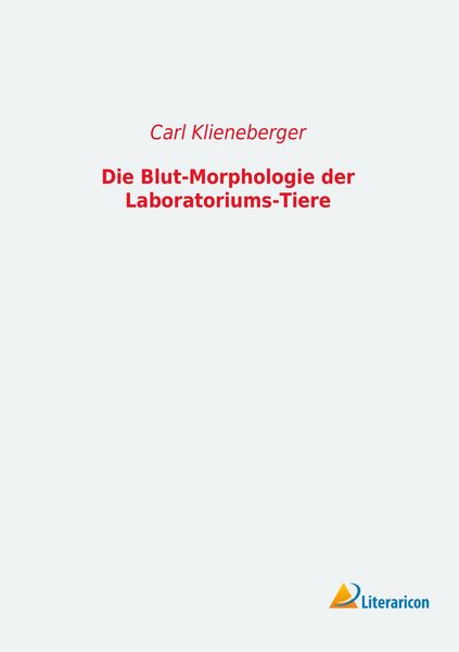 Produktbild: Die Blut-Morphologie der Laboratoriums-Tiere