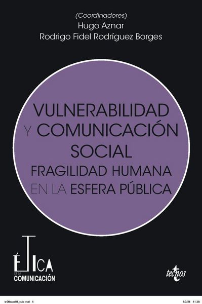 Produktbild: Vulnerabilidad y comunicaci&oacute;n social: Fragilidad humana en la esfera p&uacute;blica
