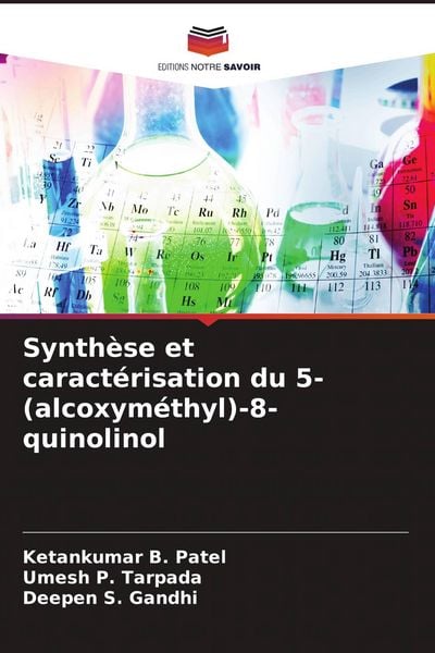 Produktbild: Synth&egrave;se et caract&eacute;risation du 5-(alcoxym&eacute;thyl)-8-quinolinol