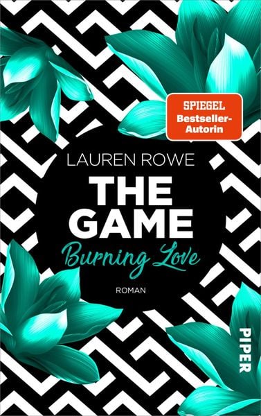 The Game – Burning Love, Taschenbuch von Lauren Rowe, Piper Taschenbuch, 978-3-492-06279-4