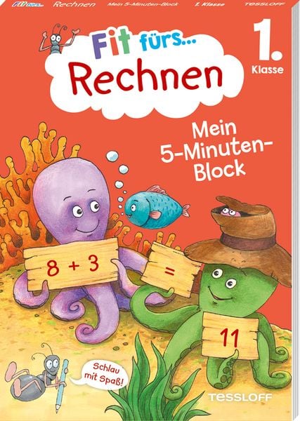 Fit fürs Rechnen 1. Klasse. Mein 5-Minuten-Block, Taschenbuch von Julia Meyer, Tessloff Verlag Ragnar Tessloff GmbH & Co. KG, 9783788624590
