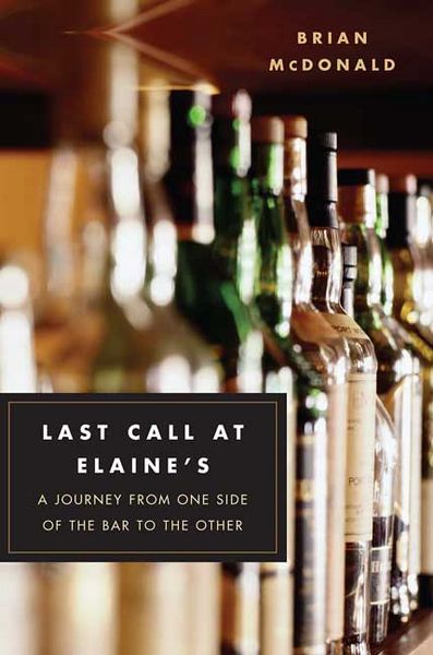 Produktbild: Last Call at Elaine's: A Journey from One Side of the Bar to the Other