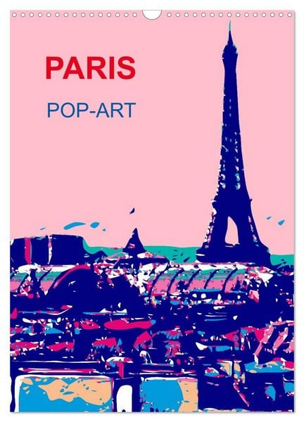 Produktbild: Paris pop-art (Wandkalender 2026 DIN A3 hoch), CALVENDO Monatskalender