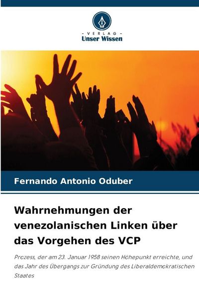 Produktbild: Wahrnehmungen der venezolanischen Linken &uuml;ber das Vorgehen des VCP