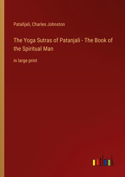 Produktbild: The Yoga Sutras of Patanjali - The Book of the Spiritual Man