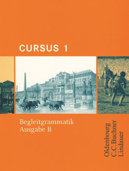 Produktbild: Cursus - Ausgabe B - Gymnasien Baden-W&uuml;rttemberg, Bayern, Nordrhein-Westfalen, Sachsen, Saarland und Th&uuml;ringen, Latein als 2. FS - Band 1