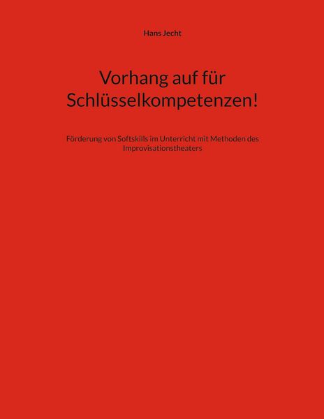 Produktbild: Vorhang auf f&uuml;r Schl&uuml;sselkompetenzen!