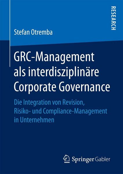 Produktbild: GRC-Management als interdisziplin&auml;re Corporate Governance