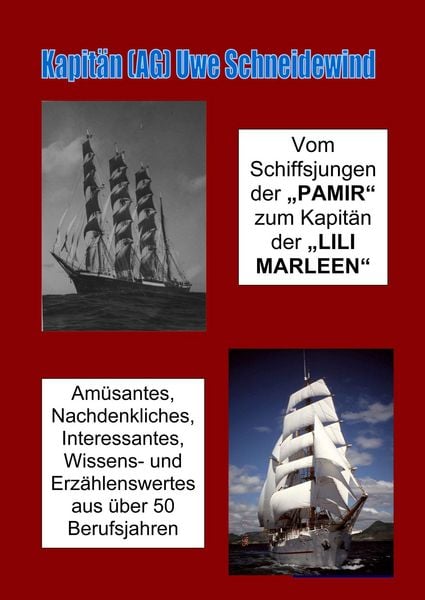 Produktbild: Vom Schiffsjungen auf der "PAMIR" zum Kapit&auml;n der "LILI MARLEEN"