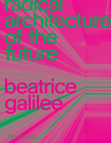 Produktbild: Radical Architecture of the Future