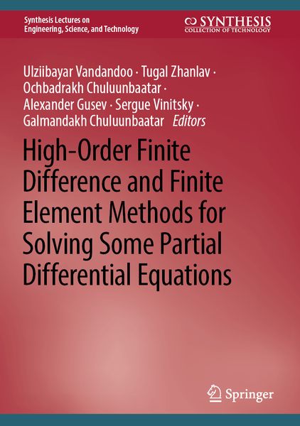Produktbild: High-Order Finite Difference and Finite Element Methods for Solving Some Partial Differential Equations