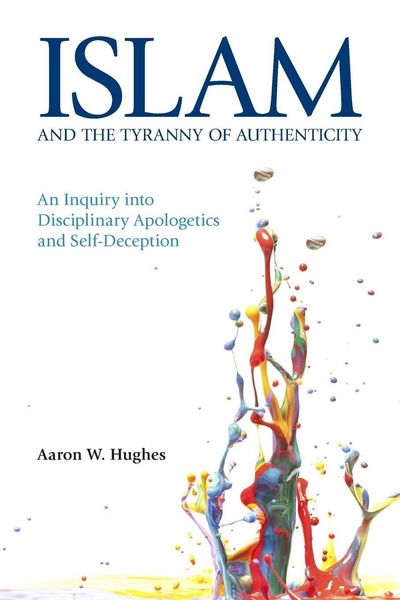 Produktbild: Islam and the Tyranny of Authenticity