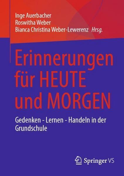 Produktbild: Erinnerungen f&uuml;r HEUTE und MORGEN